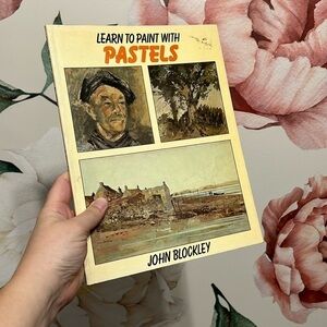 Learn to paint pastels by John Blockley art book